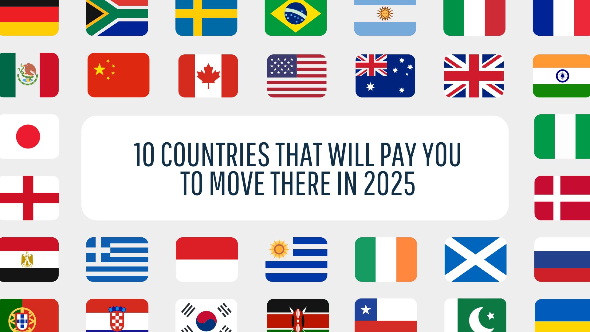 10 Countries That Will Pay You to Move There in 2025